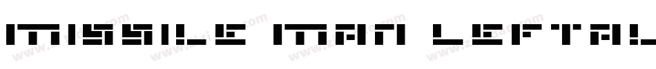 Missile Man Leftalic字体转换